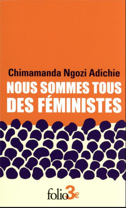 Emprunter Nous sommes tous des féministes. Suivi de Le danger de l'histoire unique livre