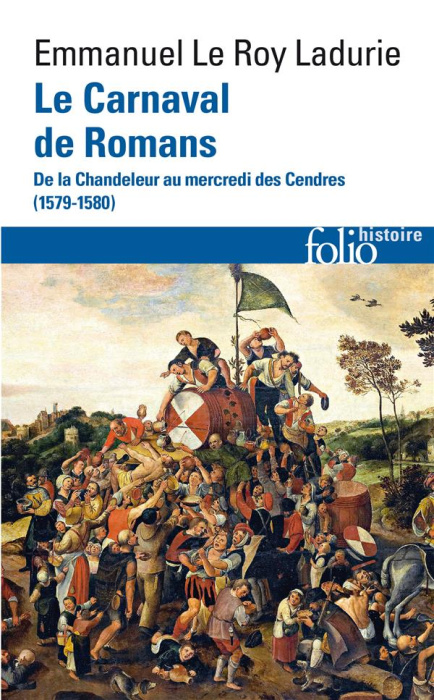 Emprunter Le Carnaval de Romans. De la Chandeleur au mercredi des Cendres (1579-1580) livre