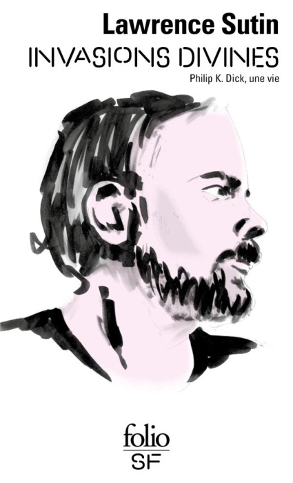 Emprunter Invasions divines. Philip K. Dick, une vie livre