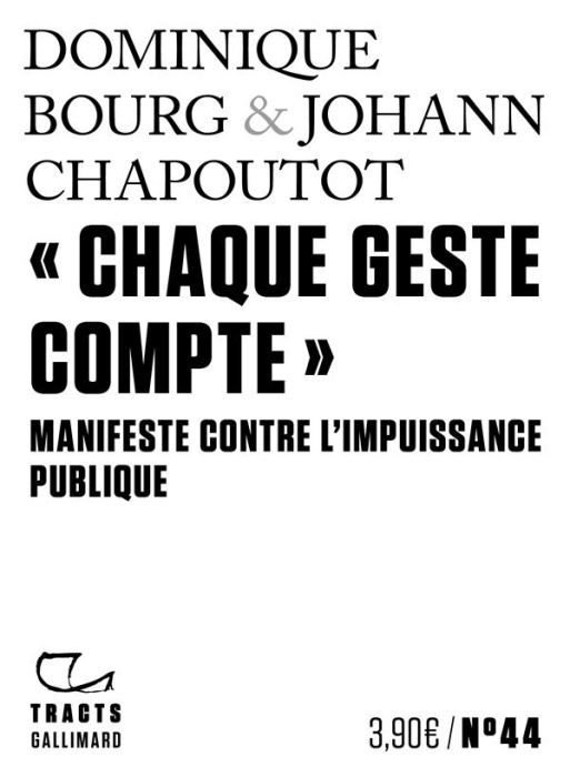 Emprunter Chaque geste compte. Manifeste contre l'impuissance publique livre