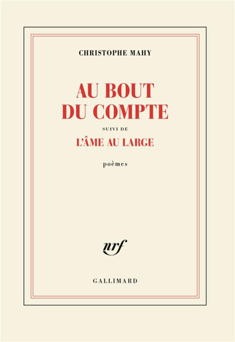 Emprunter Au bout du compte. Suivi de L'âme au large livre