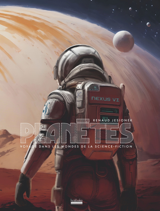 Emprunter Planètes. Voyage dans les mondes de la science-fiction livre