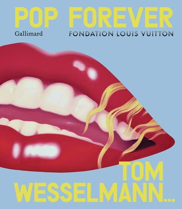 Emprunter Pop Forever. Tom Wesselmann livre