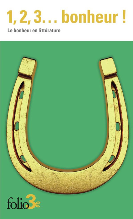 Emprunter 1, 2, 3... bonheur ! Le bonheur en littérature livre