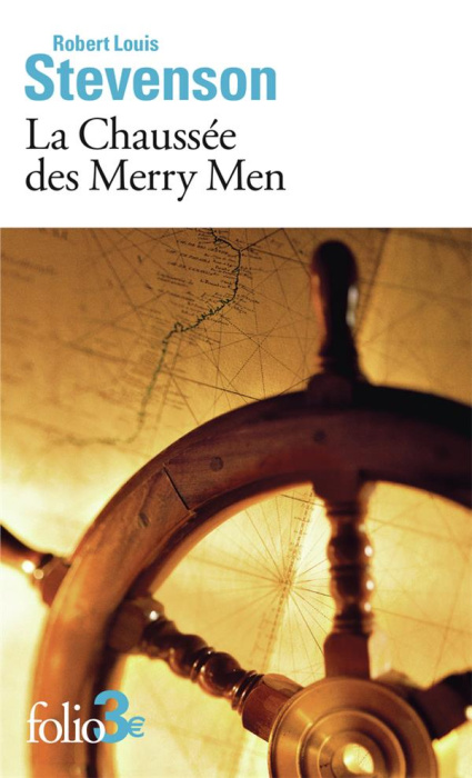 Emprunter La Chaussée des Merry Men. Extrait du recueil Le maître de Ballantrae et autres romans livre