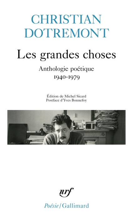 Emprunter Les grandes choses. Anthologie poétique 1940-1979 livre