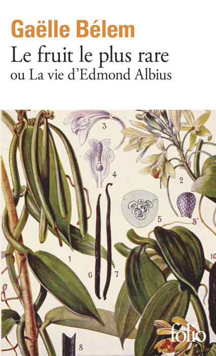 Emprunter Le fruit le plus rare ou La vie d'Edmond Albius livre