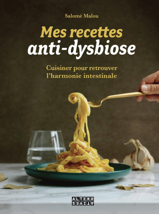 Emprunter Mes recettes anti-dysbiose. Cuisiner pour retrouver l’harmonie intestinale livre