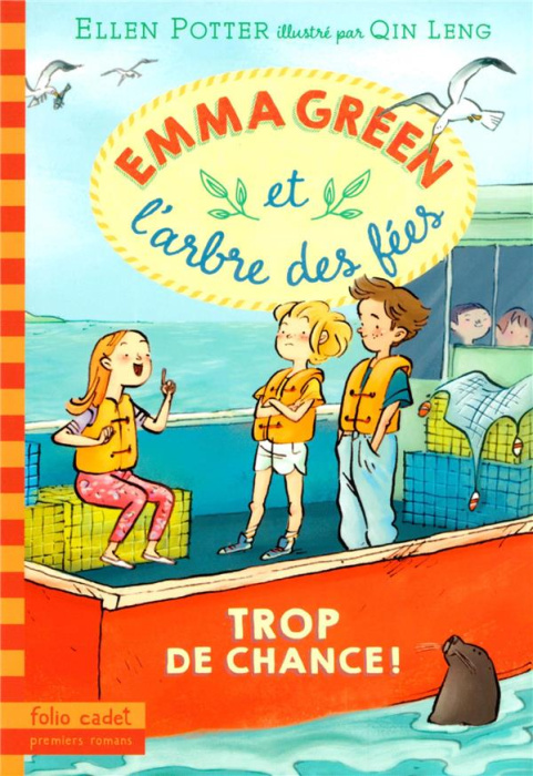 Emprunter Emma Green et l'arbre des fées Tome 2 : Trop de chance ! livre