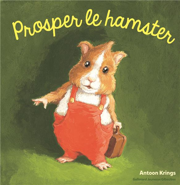 Emprunter PROSPER LE HAMSTER livre