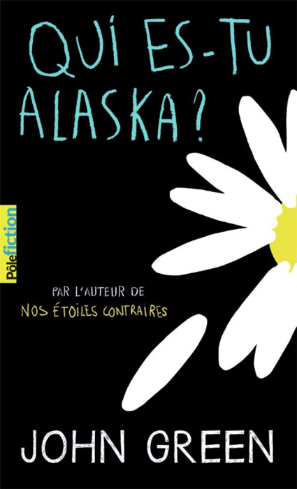 Emprunter Qui es-tu Alaska ? livre