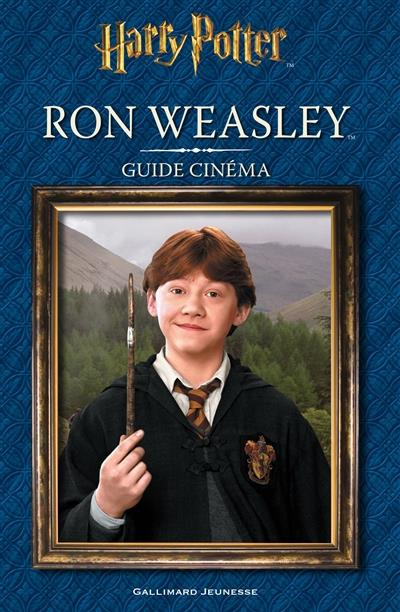 Emprunter Ron Weasley. Guide cinéma livre
