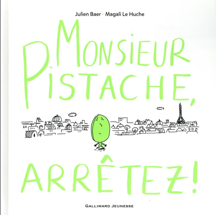Emprunter Monsieur Pistache, arrêtez ! livre
