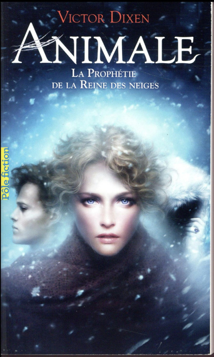 Emprunter Animale Tome 2 : La prophétie de la Reine des neiges livre