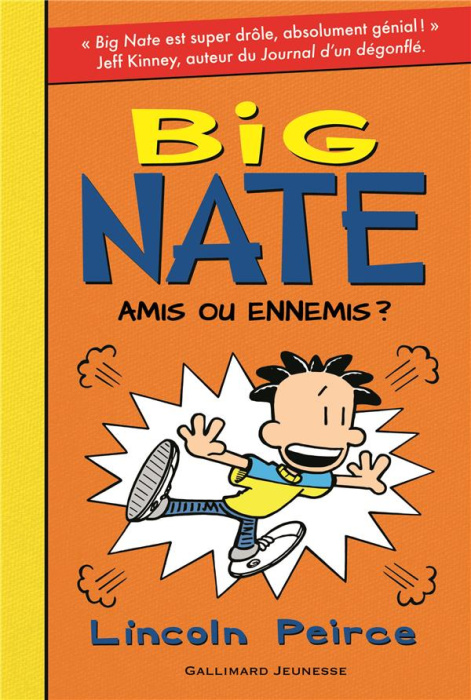 Emprunter Big Nate Tome 8 : Amis ou ennemis ? livre