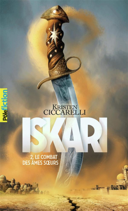 Emprunter Iskari Tome 2 : Le combat des âmes soeurs livre