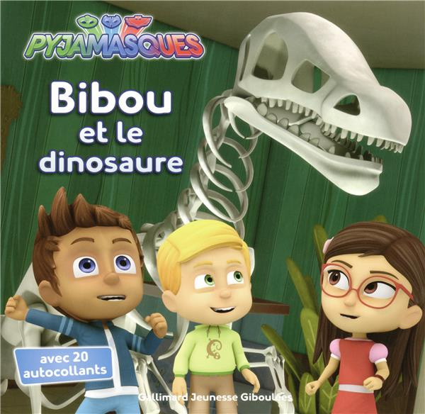 Emprunter Les Pyjamasques (série TV) Tome 4 : Bibou et le dinosaure livre