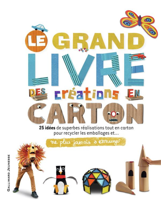 Emprunter Le grand livre des créations en carton livre