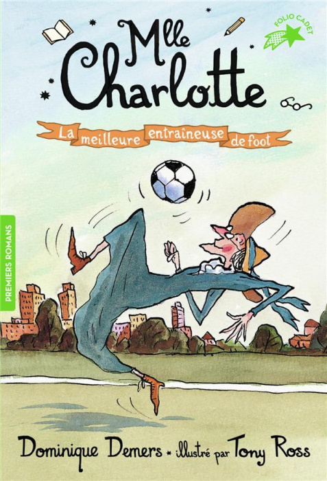 Emprunter Une Aventure de Mlle Charlotte Tome 2 : La meilleure entraîneuse de foot livre