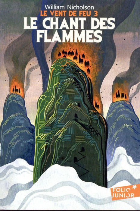Emprunter Le vent de feu Tome 3 : Le chant des flammes livre