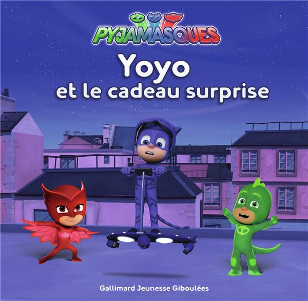 Emprunter Les Pyjamasques (série TV) Tome 11 : Yoyo et le cadeau surprise livre