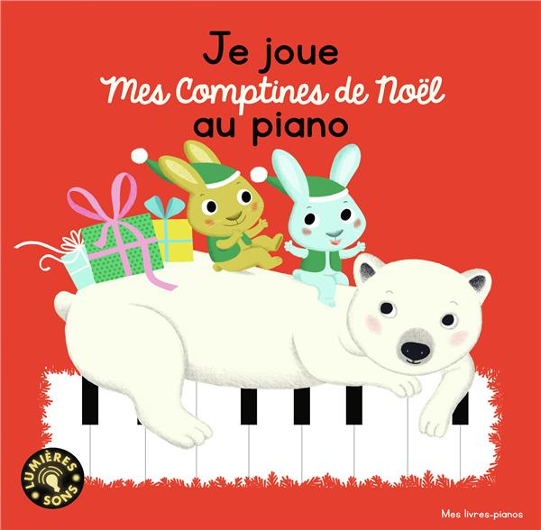 Emprunter Je joue mes comptines de Noël au piano livre