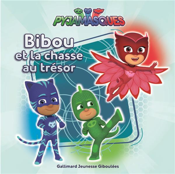 Emprunter Les Pyjamasques (série TV) Tome 17 : Bibou et la chasse aux trésors. Avec des cartes à collectionner livre