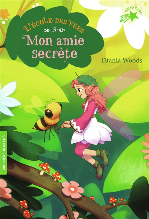 Emprunter L'école des Fées Tome 3 : Mon amie secrète livre