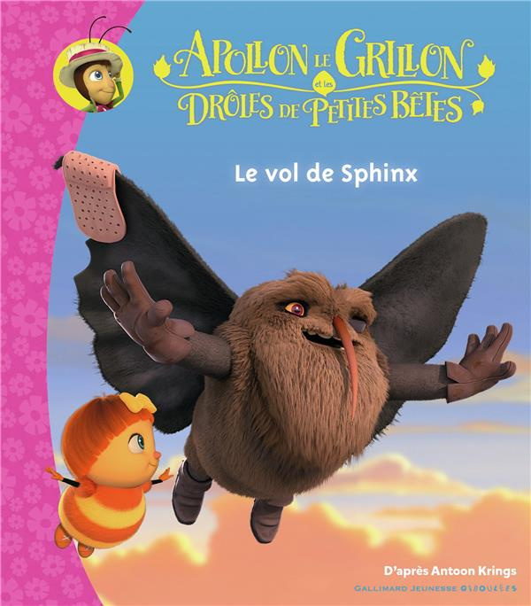 Emprunter Apollon le grillon et les drôles de petites bêtes : Le vol de Sphinx livre