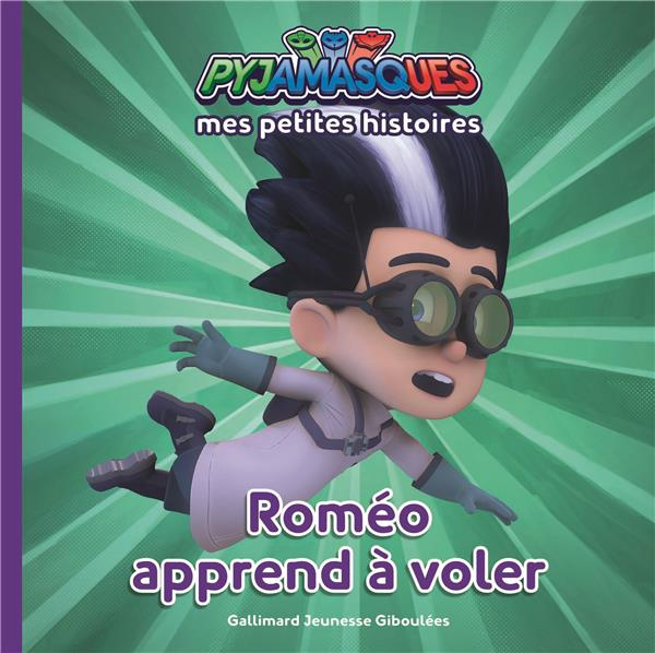 Emprunter Mes petites histoires Pyjamasques Tome 3 : Roméo apprend à voler livre