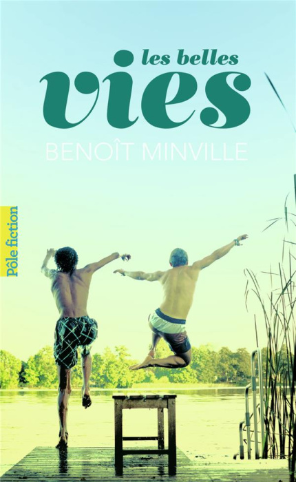 Emprunter Les belles vies livre