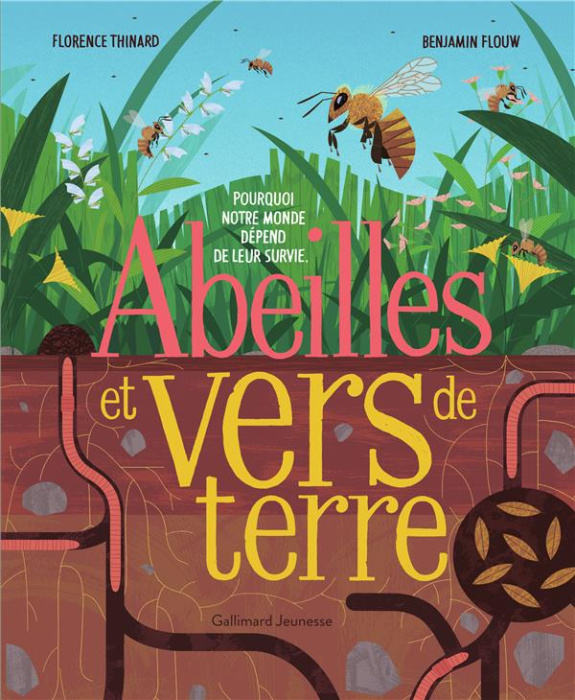 Emprunter Abeilles et vers de terre. Pourquoi notre monde dépend de leur survie livre