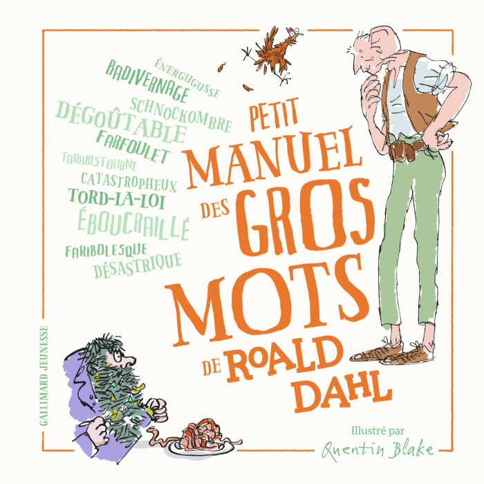 Emprunter Petit manuel des gros mots de Roald Dahl livre
