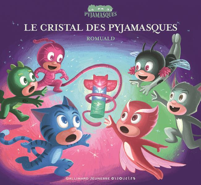 Emprunter Les Pyjamasques (série TV) Tome 25 : Le cristal des Pyjamasques livre
