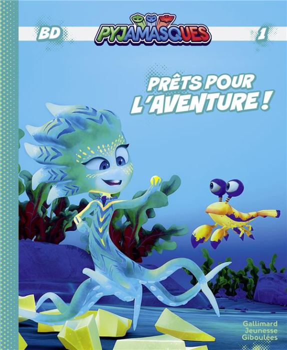 Emprunter Pyjamasques Tome 1 : Prêts pour l’aventure ! livre