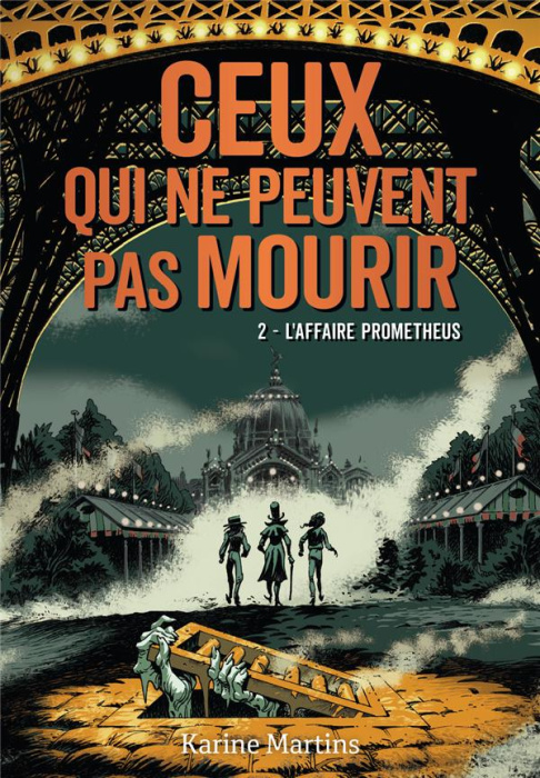 Emprunter Ceux qui ne peuvent pas mourir Tome 2 : L'affaire Prometheus livre