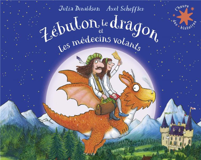 Emprunter Zébulon le dragon et les médecins volants livre