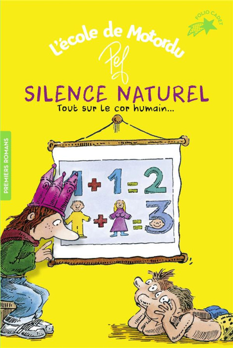 Emprunter L'école de Motordu : Silence naturel. Tout sur le cor humain... livre