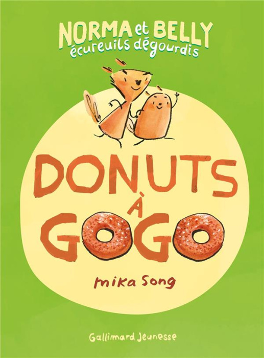 Emprunter Norma et Belly écureuils dégourdis Tome 1 : Donuts à gogo livre