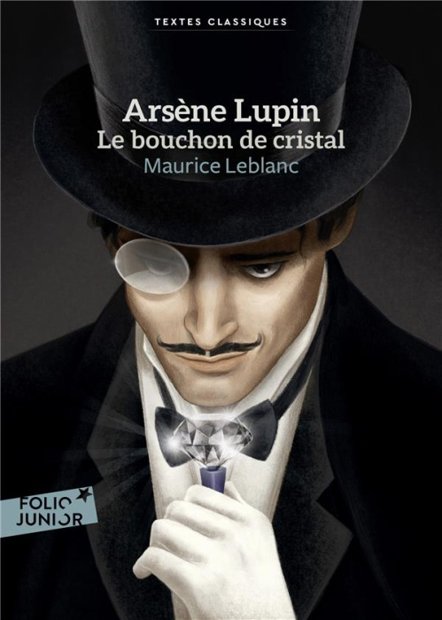 Emprunter Arsène Lupin : Le bouchon de cristal livre