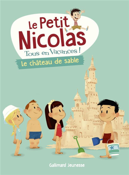 Emprunter Le Petit Nicolas, tous en vacances ! : Le Château de sable livre