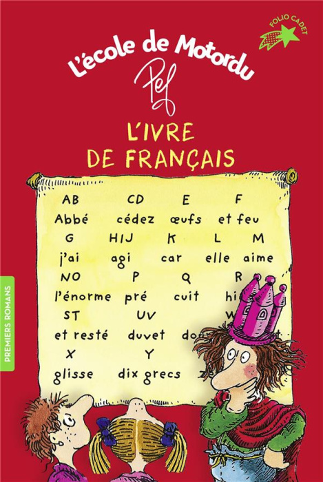 Emprunter L'ivre de français. Les livres de classe de Motordu livre