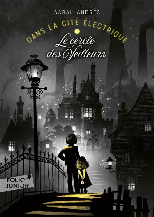 Emprunter Dans la cité électrique Tome 1 : Le cercle des Veilleurs livre
