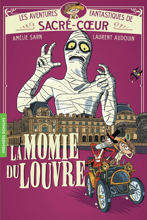 Emprunter Les aventures fantastiques de Sacré-Coeur : La momie du Louvre livre