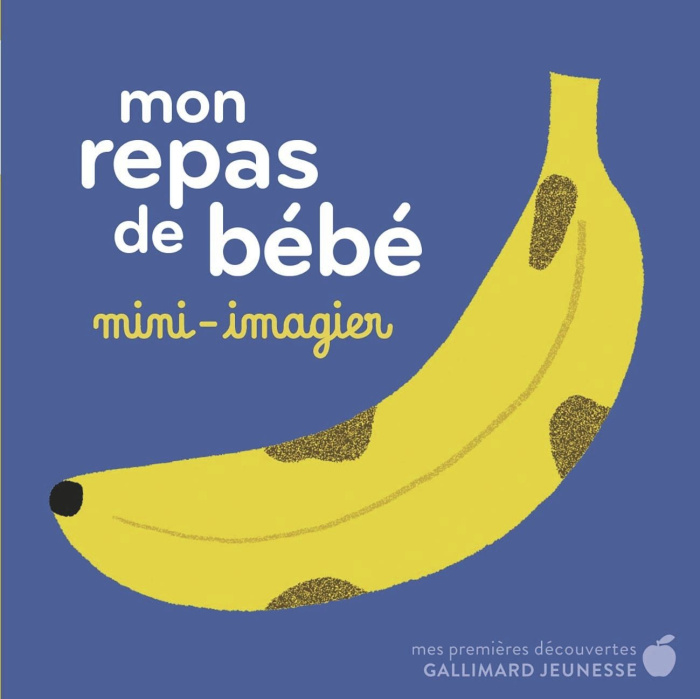 Emprunter Mon repas de bébé. Mini-imagier livre