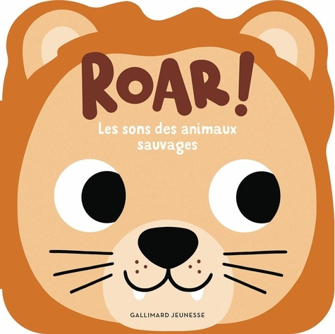 Emprunter Roar ! Les sons des animaux sauvages livre