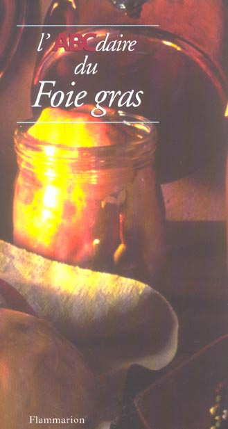 Emprunter L'ABCdaire du foie gras livre