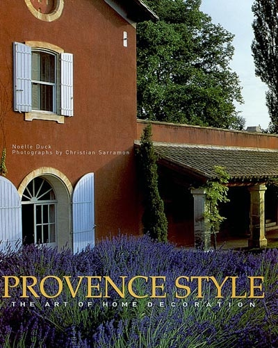 Emprunter Provence Style. The Art of Home Decoration livre