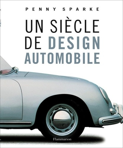 Emprunter Un siècle de design automobile livre