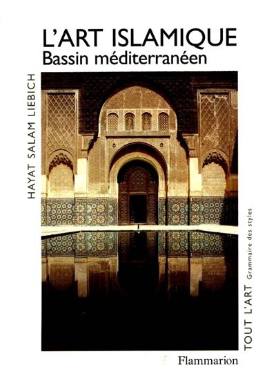 Emprunter L'art islamique. Bassin méditerranéen livre